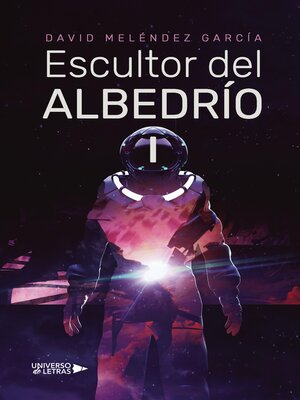 cover image of Escultor del Albedrío 1